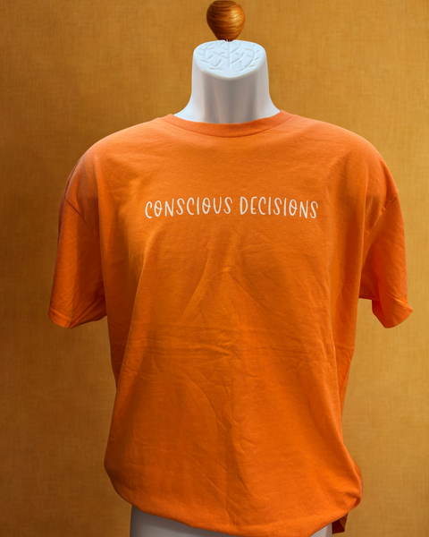 Conscious Decisions T- Shirt